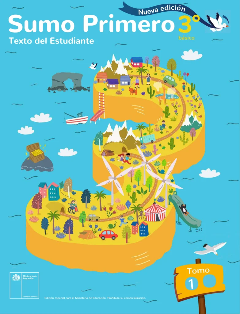 Sumo Primero: Texto del Estudiante (Tomo 1) 3ro Básico 1 sumo primero 3 basico texto del estudiante tomo 1