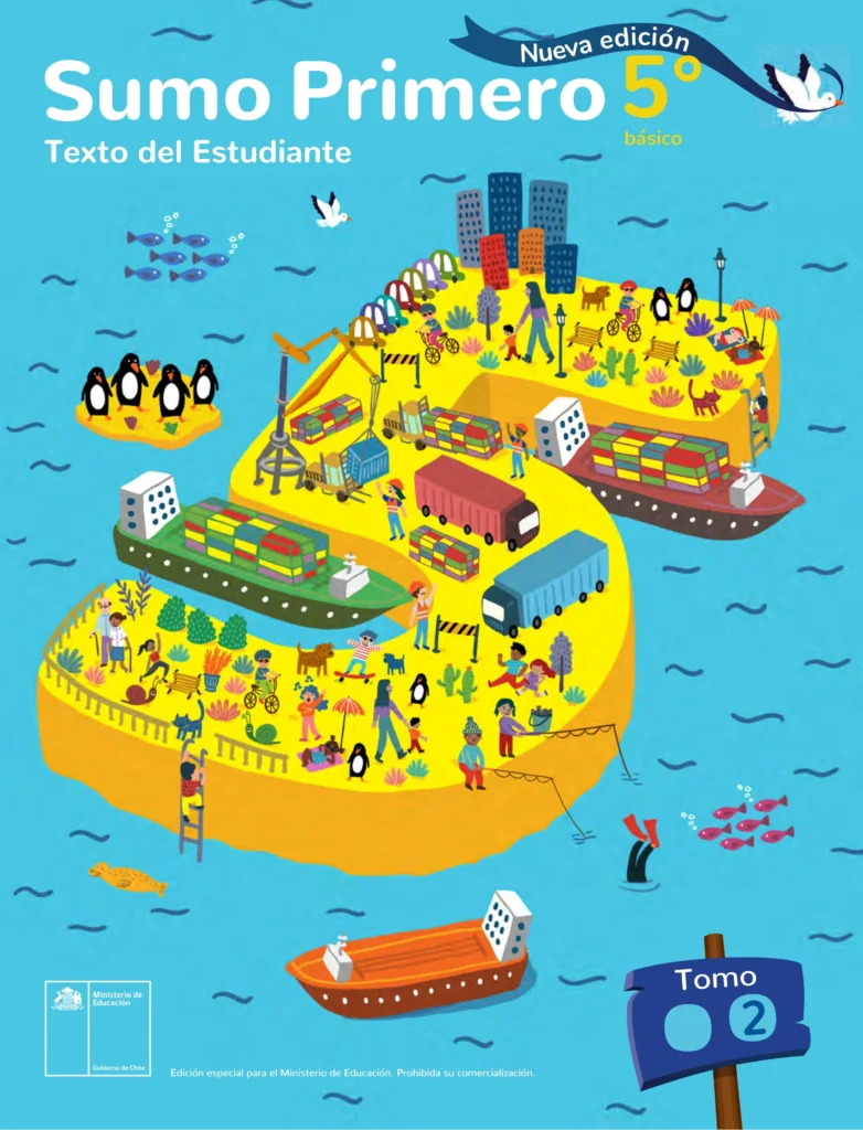Sumo Primero: Texto del Estudiante (Tomo 2) 5to Básico 1 sumo primero 5 basico tomo 2 texto del estudiante