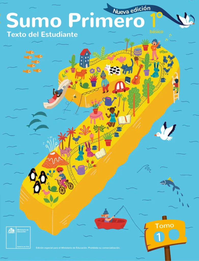 Sumo Primero: Texto del Estudiante (Tomo 1) 1ro Básico 1 sumo primero texto del estudiante nueva edicion
