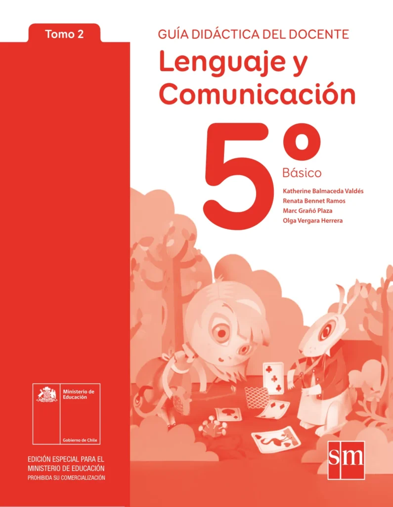 Lenguaje y Comunicación 5to Básico - Guía Didáctica Tomo 2 (MINEDUC) PDF 2 Portada Lenguaje y Comunicación: Guía Didáctica (Tomo 2) 5to Básico MINEDUC PDF