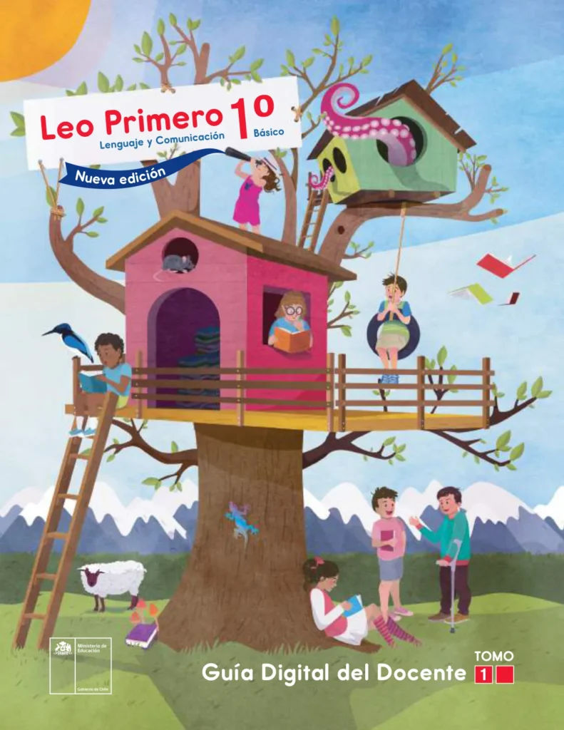 Leo Primero 1° Básico - Guía Docente Tomo 1 (MINEDUC) PDF 2 Leo Primero (Guía Docente Tomo 1) 1° Básico
